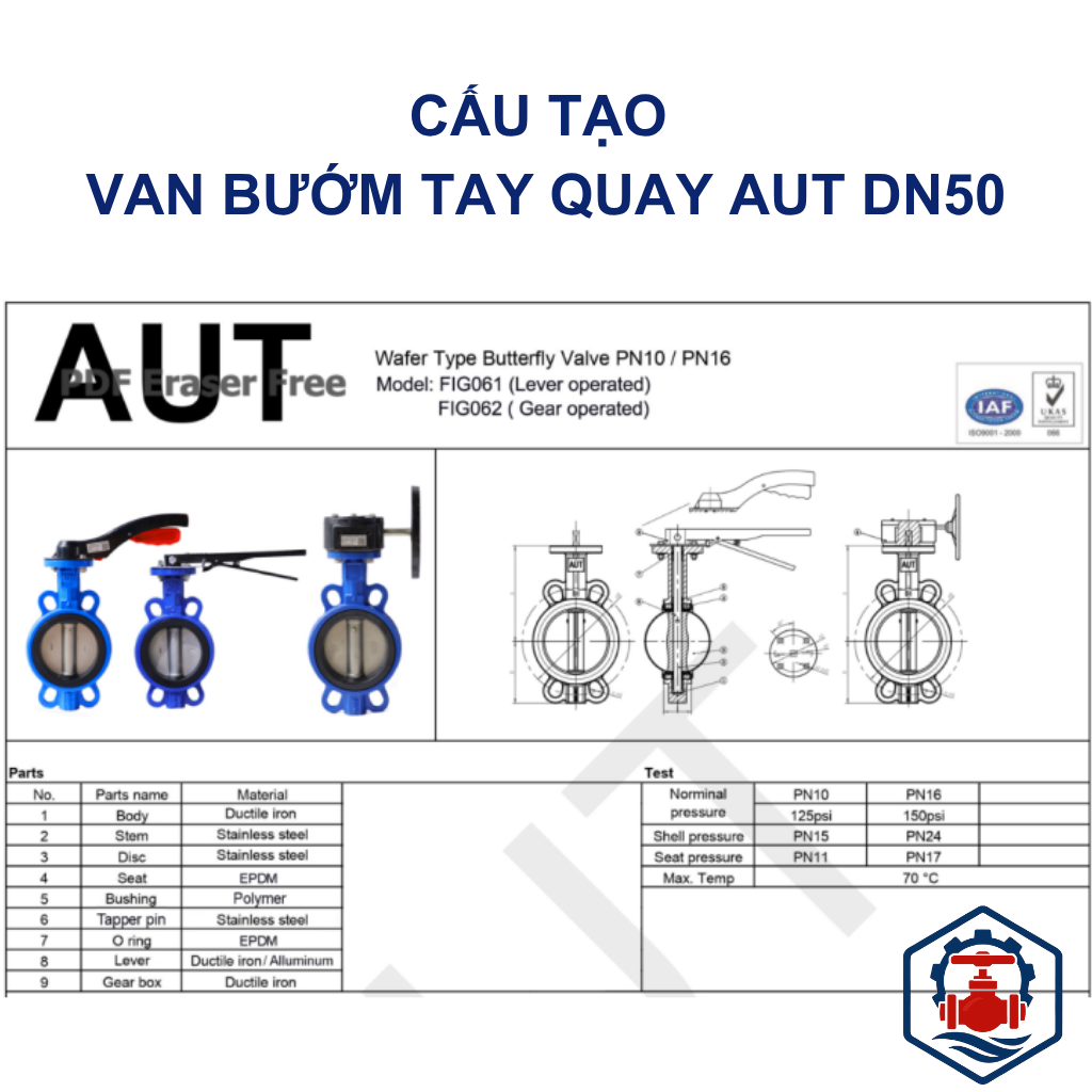Van bướm tay quay AUT DN50 12 Cấu Tạo Van bướm tay quay AUT DN50