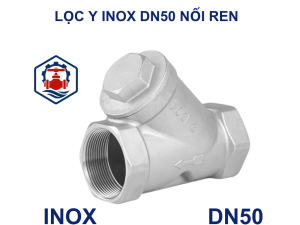Lọc y inox DN50 nối ren